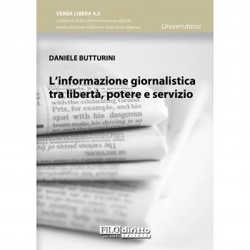 Informazione giornalistica tra liberta', potere e servizio