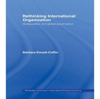 Rethinking International Organisation