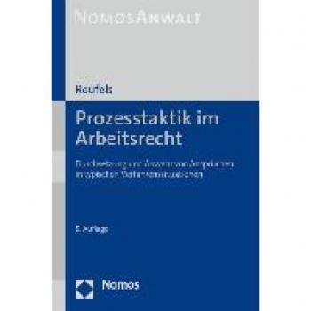 Prozesstaktik im Arbeitsrecht
