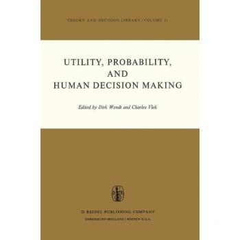 Utility, Probability, and Human Decision Making