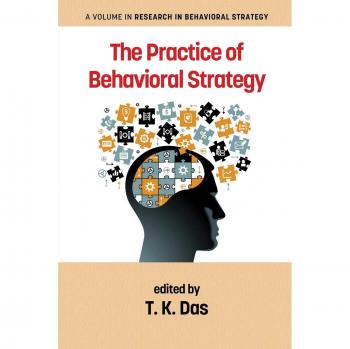 The Practice of Behavioral Strategy