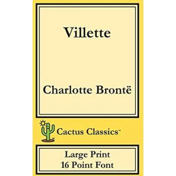 Villette (Cactus Classics Large Print)