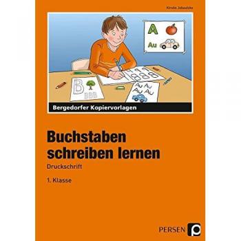 Buchstaben schreiben lernen - Druckschrift: 1. Klasse