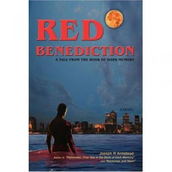 RED BENEDICTION: A Tale From the Book of Dark Memory
