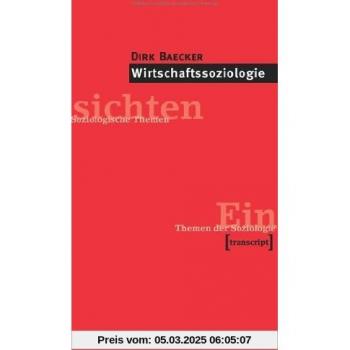 Wirtschaftssoziologie