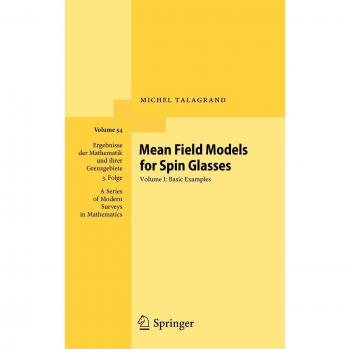 Mean Field Models for Spin Glasses: Volume I: Basic Examples