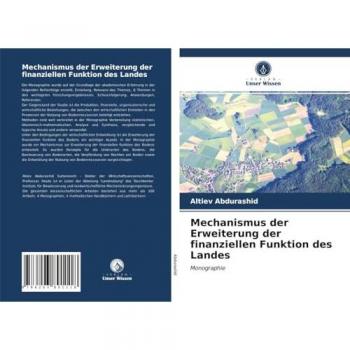 Mechanismus der Erweiterung der finanziellen Funktion des Landes: Monographie