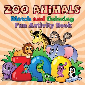Baby: Zoo Animals - Match and Coloring Fun Activity Book