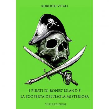 I pirati di Bones' Island e la scoperta dell'isola misteriosa