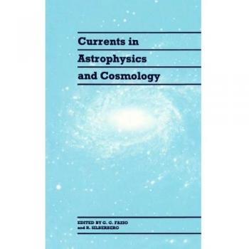 Currents in astrophysics and cosmology