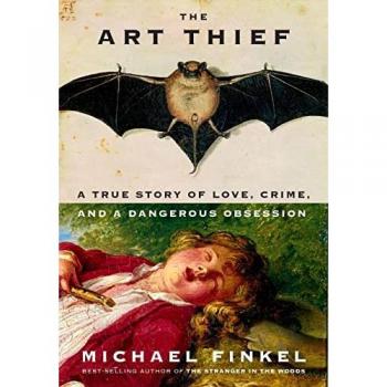 The Art Thief - Michael Finkel (autor)