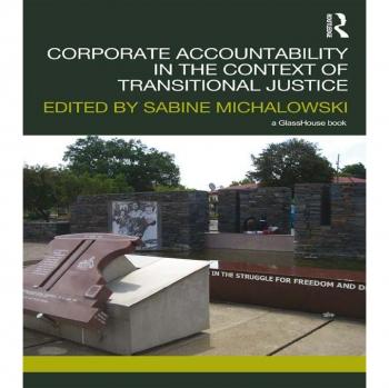 Corporate Accountability in the Context of Transitional Justice
