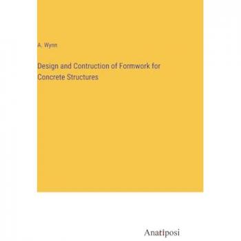 Design and Contruction of Formwork for Concrete Structures