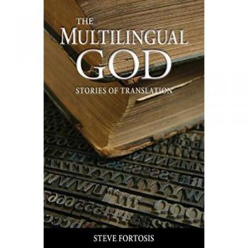 Fortosis, Steve: The Multilingual God