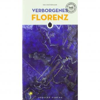 Niccolò, Rinaldi: Verborgenes Florenz