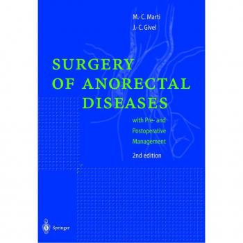 Surgical Management of Anorectal and Colonic Diseases