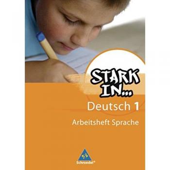 Stark in Deutsch: Das Sprachlesebuch - Ausgabe 2007: Arbeitsheft Sprache 1