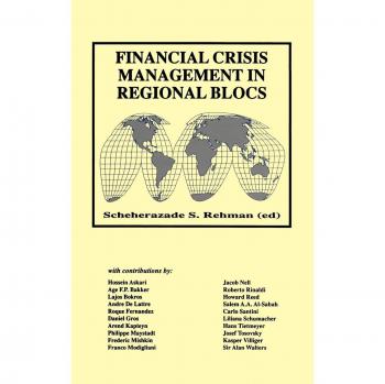 Financial Crisis Management in Regional Blocs