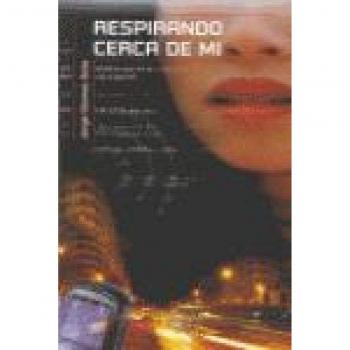 RESPIRANDO CERCA DE MI