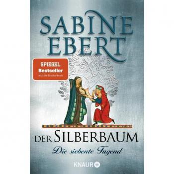 Der Silberbaum. Die siebente Tugend