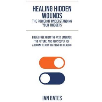 Healing Hidden Wounds