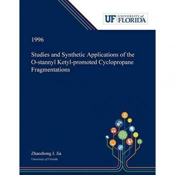 Studies and Synthetic Applications of the O-stannyl Ketyl-promoted Cyclopropane Fragmentations