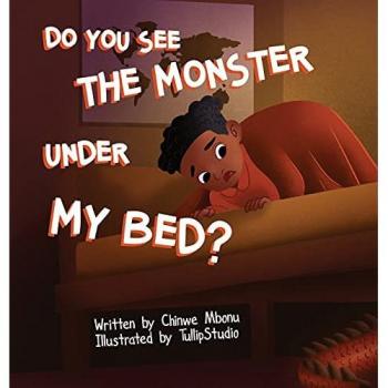 Do You See the Monster Under My Bed?