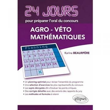 Maths 24 Jours pour Préparer l'Oral du Concours Agro-Veto