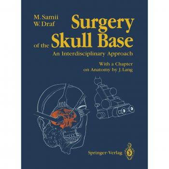 Surgery of the Skull Base: An Interdisciplinary Approach