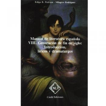 Viii gen. De fin de siglo: int., prosistas y dramaturgos