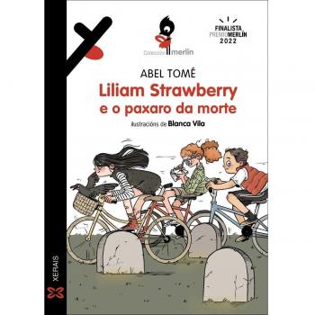 Liliam Strawberry e o paxaro da morte (Tapa blanda con solapas).