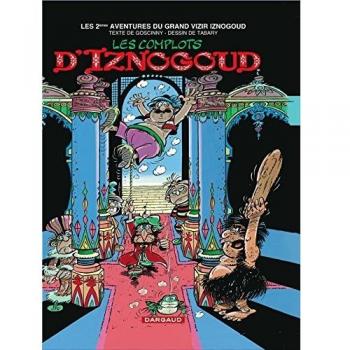 Iznogoud - Tome 2 - Les Complots d'Iznogoud