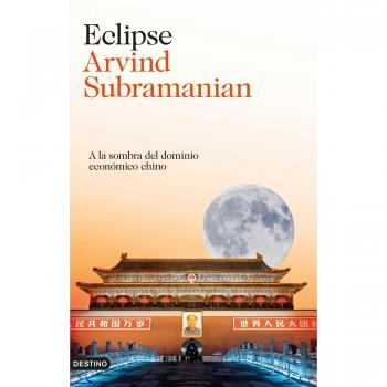 Eclipse: A la sombra del dominio económico chino (Tapa blanda).