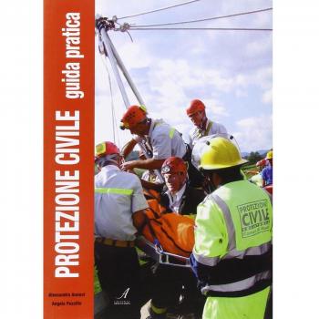 Protezione civile. Guida pratica