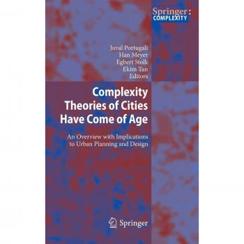 Complexity Theories of Cities Have Come of Age