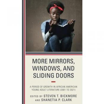 More Mirrors, Windows, and Sliding Doors: A Period of Growth in African American Young Adult Literature (2001 to 2021)