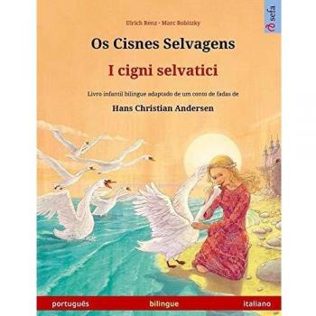 Os Cisnes Selvagens - I cigni selvatici