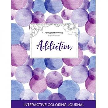 Adult Coloring Journal: Addiction