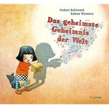 Das geheimste Geheimnis der Welt (Bilderbuch)