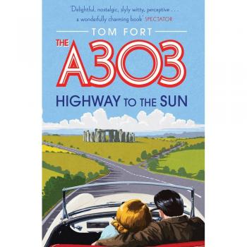 The A303: Highway to the Sun
