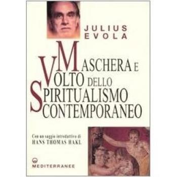 Maschera e volto dello spiritualismo contemporaneo