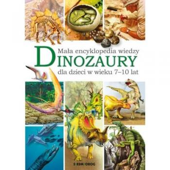 MaÅa encyklopedia wiedzy. Dinozaury