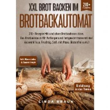 XXL Brot backen im Brotbackautomat