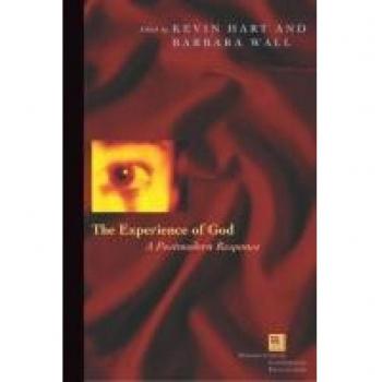 The Experience of God: A Postmodern Response (Perspectives in Continental Philosophy)