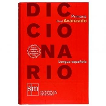 Diccionario primaria nivel avanzado/ Advanced Elementary Dictionary