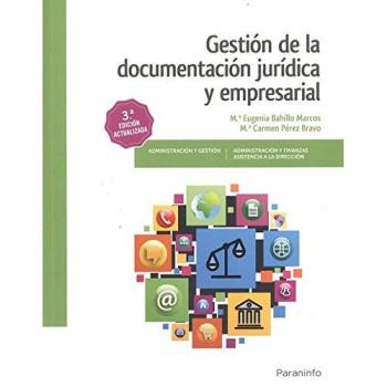 Gestión de la documentación jurídica y empresarial 3.ª edición (Tapa blanda).