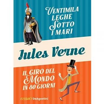 Ventimila leghe sotto i mari-Il giro del mondo in 80 giorni