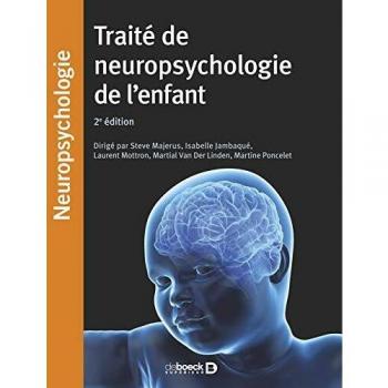 Traité de neuropsychologie de l'enfant