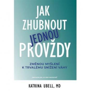 Jak zhubnout jednou provždy