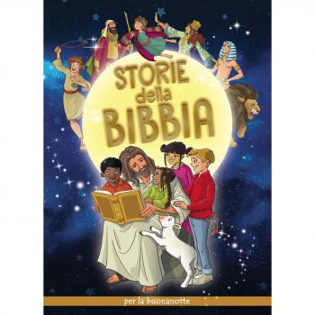 Storie della Bibbia per la buonanotte. Ediz. illustrata